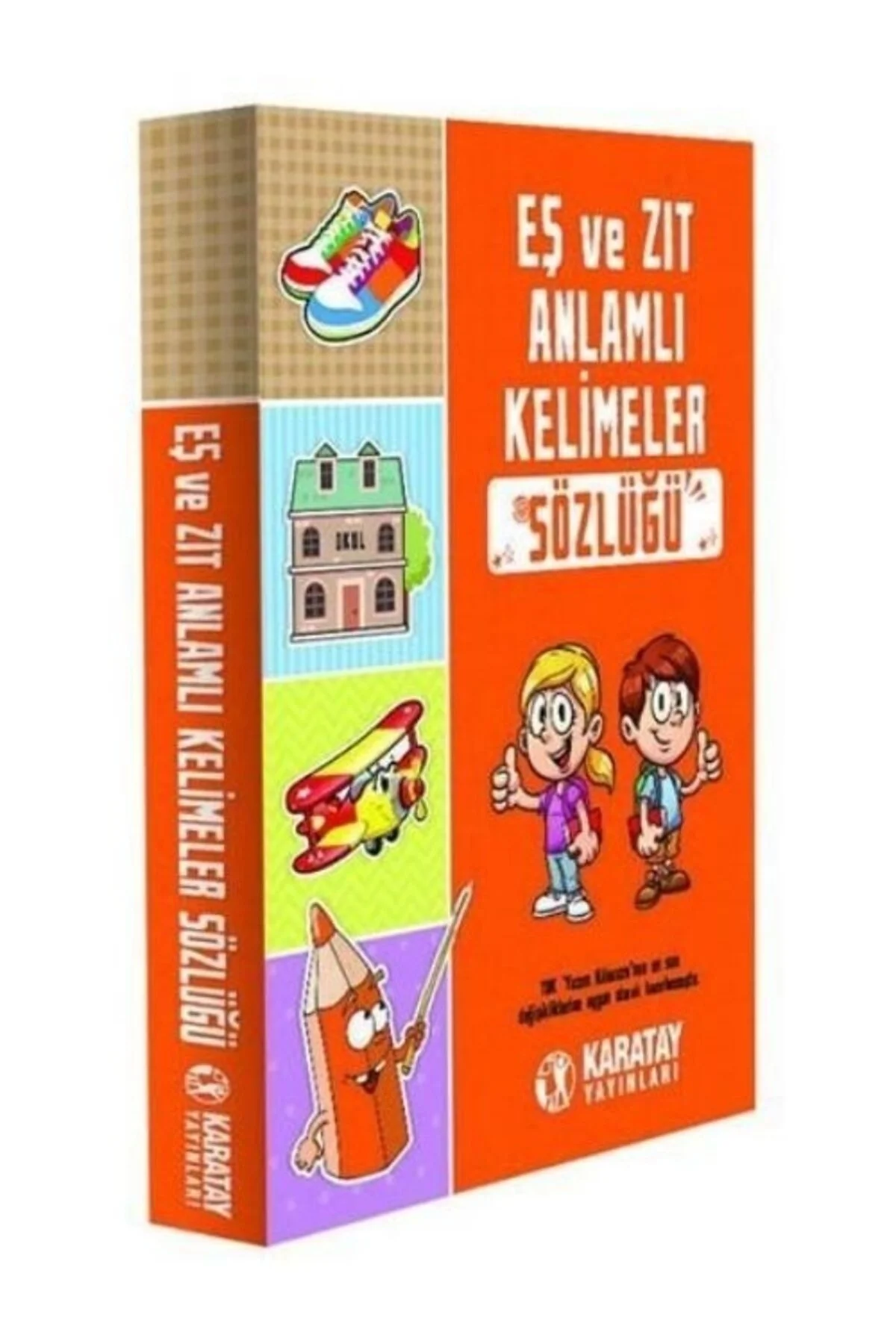 KARATAY EŞ VE ZIT ANLAMLI KELİMELER SÖZLÜĞÜ